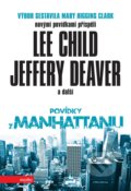 Kniha: Povídky z Manhattanu (Mary Higgins Clark). Motto, 2017 Kniha: Povídky z Manhattanu (Mary Higgins Clark). Motto, 2017