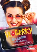 Kniha: Vlogerky: LucyLocket - Online katastrofa (Emma Moss). Nakladatelství Fragment, 2017 Kniha: Vlogerky: LucyLocket - Online katastrofa (Emma Moss). Nakladatelství Fragment, 2017
