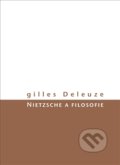 Kniha: Nietzsche a filosofie (Gilles Deleuze). Herrmann & synové, 2017 Kniha: Nietzsche a filosofie (Gilles Deleuze). Herrmann & synové, 2017