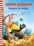 Kniha: Havran Nezbedník: Všetko je moje! (Annet Rudolph a Nele Moost). Fragment, 2017 Kniha: Havran Nezbedník: Všetko je moje! (Annet Rudolph a Nele Moost). Fragment, 2017