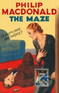 Kniha: The Maze (Philip MacDonald). HarperCollins, 2017 Kniha: The Maze (Philip MacDonald). HarperCollins, 2017