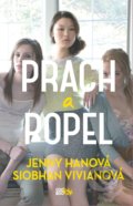 Kniha: Prach a popel (Jenny Han a Siobhan Vivian). CooBoo CZ, 2018 Kniha: Prach a popel (Jenny Han a Siobhan Vivian). CooBoo CZ, 2018