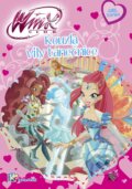 Kniha: Winx Girl Series: Kouzla víly tanečnice (Iginio Straffi). CooBoo CZ, 2017 Kniha: Winx Girl Series: Kouzla víly tanečnice (Iginio Straffi). CooBoo CZ, 2017