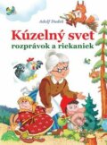 Kniha: Kúzelný svet rozprávok a riekaniek (Adolf Dudek). Bookmedia, 2017 Kniha: Kúzelný svet rozprávok a riekaniek (Adolf Dudek). Bookmedia, 2017