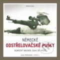 Kniha: Německé odstřelovačské pušky (Albrecht Wacker a Guus de Vries). Mladá fronta, 2017 Kniha: Německé odstřelovačské pušky (Albrecht Wacker a Guus de Vries). Mladá fronta, 2017