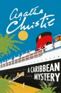 Kniha: A Caribbean Mystery (Agatha Christie). HarperCollins, 2017 Kniha: A Caribbean Mystery (Agatha Christie). HarperCollins, 2017