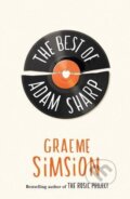 Kniha: The Best of Adam Sharp (Graeme Simsion). Michael Joseph, 2017 Kniha: The Best of Adam Sharp (Graeme Simsion). Michael Joseph, 2017