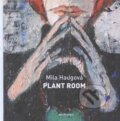 Kniha: Plant room (Mila Haugová). Ars Poetica, 2011 Kniha: Plant room (Mila Haugová). Ars Poetica, 2011