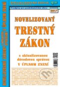 Kniha: Novelizovaný Trestný zákon (Epos). Epos, 2017 Kniha: Novelizovaný Trestný zákon (Epos). Epos, 2017