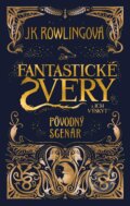 Kniha: Fantastické zvery a ich výskyt - Pôvodný scenár (J.K. Rowling). Ikar, 2017 Kniha: Fantastické zvery a ich výskyt - Pôvodný scenár (J.K. Rowling). Ikar, 2017