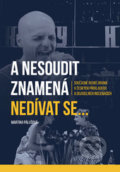 Kniha: A nesoudit znamená nedívat se... (Martina Pálušová). Univerzita Palackého v Olomouci, 2016 Kniha: A nesoudit znamená nedívat se... (Martina Pálušová). Univerzita Palackého v Olomouci, 2016