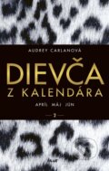 Kniha: Dievča z kalendára 2 (Audrey Carlan), 2017 Kniha: Dievča z kalendára 2 (Audrey Carlan), 2017