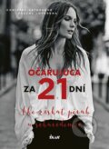Kniha: Očarujúca za 21 dní: Ako získať pôvab a sebavedomie (Christel Vatass a Pascal Loperena), 2017 Kniha: Očarujúca za 21 dní: Ako získať pôvab a sebavedomie (Christel Vatass a Pascal Loperena), 2017