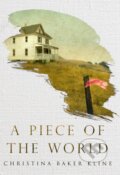 Kniha: A Piece of the World (Christina Baker Kline). HarperCollins, 2017 Kniha: A Piece of the World (Christina Baker Kline). HarperCollins, 2017