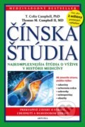 Kniha: Čínska štúdia (T. Colin Campbell a Thomas M. Campbell), 2017 Kniha: Čínska štúdia (T. Colin Campbell a Thomas M. Campbell), 2017