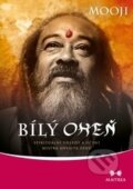 Kniha: Bílý oheň (Mooji), 2017 Kniha: Bílý oheň (Mooji), 2017