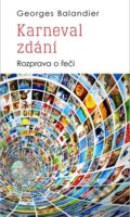 Kniha: Karneval zdání (Georges Balandier). Dauphin, 2017 Kniha: Karneval zdání (Georges Balandier). Dauphin, 2017