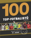 Kniha: 100 Top-fotbalistů (Svojtka&Co.). Svojtka&Co., 2017 Kniha: 100 Top-fotbalistů (Svojtka&Co.). Svojtka&Co., 2017