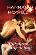 Kniha: Výkupné z Vysočiny (Hannah Howell). OLDAG, 2017 Kniha: Výkupné z Vysočiny (Hannah Howell). OLDAG, 2017