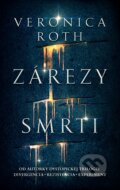 E-kniha: Zárezy smrti (Veronica Roth), 2017 E-kniha: Zárezy smrti (Veronica Roth), 2017