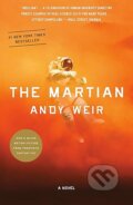 Kniha: The Martian (Andy Weir). Random House, 2015 Kniha: The Martian (Andy Weir). Random House, 2015