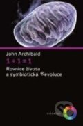 Kniha: 1+1=1 (John Archibald), 2017 Kniha: 1+1=1 (John Archibald), 2017