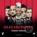 Audiokniha: Oligarchovia (Tomáš Vašuta), 2024 Audiokniha: Oligarchovia (Tomáš Vašuta), 2024