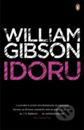 Kniha: Idoru (William Gibson). Penguin Books, 2011 Kniha: Idoru (William Gibson). Penguin Books, 2011