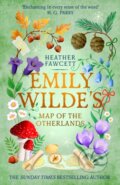 Kniha: Emily Wilde's Map of the Otherlands (Heather Fawcett). Little, Brown Book Group, 2024 Kniha: Emily Wilde's Map of the Otherlands (Heather Fawcett). Little, Brown Book Group, 2024