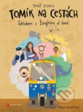 Kniha: Tomík na cestách (Tomáš Vejmola). CPRESS, 2025 Kniha: Tomík na cestách (Tomáš Vejmola). CPRESS, 2025