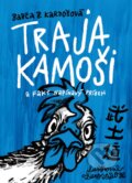 Kniha: Traja kamoši a fakt napínavý príbeh (Barbora Kardošová). Slovart, 2024 Kniha: Traja kamoši a fakt napínavý príbeh (Barbora Kardošová). Slovart, 2024