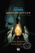 Kniha: Absolute Batman: Arkham Asylum (Grant Morrison). DC Comics, 2024 Kniha: Absolute Batman: Arkham Asylum (Grant Morrison). DC Comics, 2024