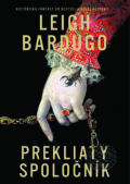 Kniha: Prekliaty spoločník (Leigh Bardugo), 2024 Kniha: Prekliaty spoločník (Leigh Bardugo), 2024