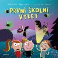 Kniha: První školní výlet (Michaela Fišarová). Mladá fronta, 2024 Kniha: První školní výlet (Michaela Fišarová). Mladá fronta, 2024