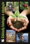 Kniha: Základy biologie a ekologie (Danuše Kvasničková). Fortuna, 2024 Kniha: Základy biologie a ekologie (Danuše Kvasničková). Fortuna, 2024