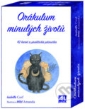 Kniha: Orákulum minulých životů (Isabelle Cerf). Alpress, 2024 Kniha: Orákulum minulých životů (Isabelle Cerf). Alpress, 2024