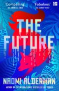 Kniha: The Future (Naomi Alderman). HarperCollins Publishers, 2024 Kniha: The Future (Naomi Alderman). HarperCollins Publishers, 2024