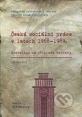 Česká sociální práce v letech 1968-1989 - Marie Špiláčková, Ostravská univerzita, 2016
