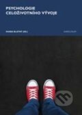 Kniha: Psychologie celoživotního vývoje (Marek Blatný), 2017 Kniha: Psychologie celoživotního vývoje (Marek Blatný), 2017