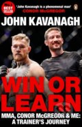 Kniha: Win or Learn (John Kavanagh), 2017 Kniha: Win or Learn (John Kavanagh), 2017