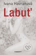 E-kniha: Labuť (Ivana Havranová) E-kniha: Labuť (Ivana Havranová)