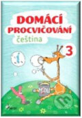Kniha: Domácí procvičování - Čeština 3. ročník (Petr Šulc). Pierot, 2017 Kniha: Domácí procvičování - Čeština 3. ročník (Petr Šulc). Pierot, 2017