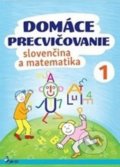 Domáce precvičovanie: Slovenčina a matematika 1 - Iva Nováková, Pierot, 2017