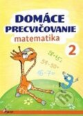 Domáce precvičovanie: Matematika 2. ročník - Petr Šulc, Pierot, 2017
