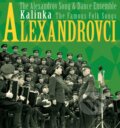 Alexandrovci: Kalinka / The Famous Folk Songs - Alexandrovci, 2009