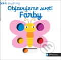 Kniha: Objavujeme svet! Farby (Svojtka&Co.). Svojtka&Co., 2017 Kniha: Objavujeme svet! Farby (Svojtka&Co.). Svojtka&Co., 2017