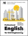 Kniha: Professional English for Civil Engineering (Hana Horká). ČVUT, 2016 Kniha: Professional English for Civil Engineering (Hana Horká). ČVUT, 2016