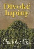 Divoké lupiny - Charlotte Link, Fontána, 2008