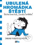 Kniha: Ubulená hromádka štěstí (Sarah Andersen). CooBoo CZ, 2017 Kniha: Ubulená hromádka štěstí (Sarah Andersen). CooBoo CZ, 2017