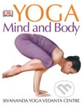 Kniha: Yoga Mind and Body (Dorling Kindersley). Dorling Kindersley, 2008 Kniha: Yoga Mind and Body (Dorling Kindersley). Dorling Kindersley, 2008